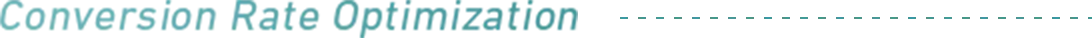 Conversion Rate Optimization