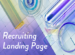 採用難の時代にニーズが高まる、人材採用LP（ランディングページ）とは