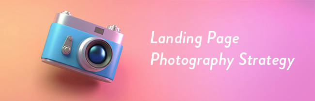 ランディングページにおける写真の訴求力~成果を高めるビジュアル戦略~_ttl